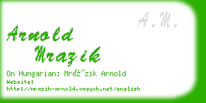 arnold mrazik business card